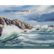 (英文圖書) Land meets Water: artistic ramblings along the South-West coastline 精裝版, Hobnob Press, 英文