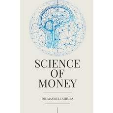 (英文圖書) Science of Money 平裝版, Maxwell Shimba, 英文