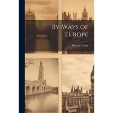 (英文圖書) By-Ways of Europe 平裝版, Legare Street Press, 英文