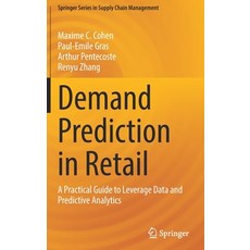 (英文圖書) Demand Prediction in Retail: A Practical Guide to Leverage Data and Predictive Analytics 精裝版, Springer, 英文