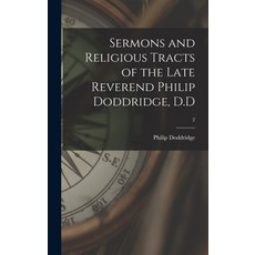 (英文圖書) Sermons and Religious Tracts of the Late Reverend Philip Doddridge D.D; 2 精裝版, Legare Street Press, 英文