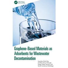 (英文圖書) Graphene-Based Materials as Adsorbents for Wastewater Decontamination 精裝版, CRC Press, 英文