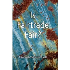 Is Fairtrade Fair? 平裝版, Palgrave MacMillan, 英文