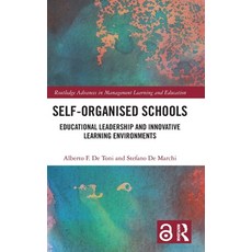 (英文圖書) Self-Organised Schools: Educational Leadership and Innovative Learning Environments 精裝版, Routledge, 英文