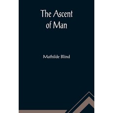 (英文圖書) The Ascent of Man 平裝版, Alpha Edition, 英文