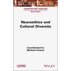 (英文圖書) Neuroethics and Cultural Diversity 精裝版, Wiley-Iste, 英文