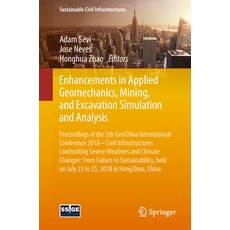 (英文圖書) Enhancements in Applied Geomechanics Mining and Excavation Simulation and Analysis: Proceed... 平裝版, Springer, 英文