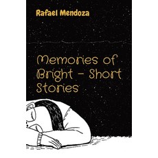 (英文圖書) Memories of Bright - Short Stories 平裝版, Bright Star Studios, 英文