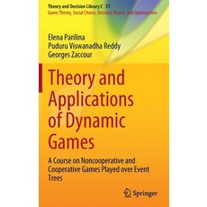 (英文圖書) Theory and Applications of Dynamic Games: A Course on Noncooperative and Cooperative Games Pl... 精裝版, Springer, 英文