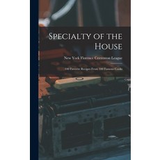 (英文圖書) Specialty of the House: 100 Favorite Recipes From 100 Famous Cooks 精裝版, Hassell Street Press, 英文
