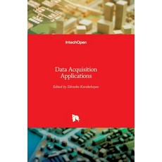 (英文圖書) Data Acquisition Applications 精裝版, Intechopen, 英文