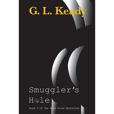 (英文圖書) Smuggler's Hole: Smuggler's Hole 平裝版, Gary Keady, 英文