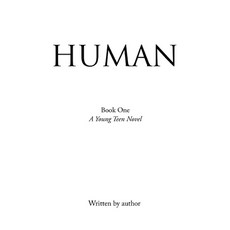 (英文圖書) HUMAN Book One A Young Teen Novel 平裝版, Independently Published, 英文