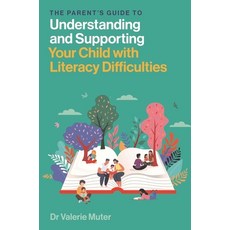 (英文圖書) The Parent's Guide to Understanding and Supporting Your Child with Literacy Difficulties 平裝版, Jessica Kingsley Publishers, 英文