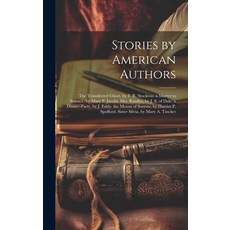 (英文圖書) Stories by American Authors: The Transferred Ghost by F. R. Stockton. a Martyr to Science b... 精裝版, Legare Street Press, 英文