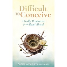 (英文圖書) Difficult to Conceive: A Godly Perspective for the Road Ahead 精裝版, Redemption Press, 英文