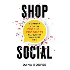 (英文圖書) Shop Social: Connect with the People + Products that Support Your Best Life 精裝版, Lioncrest Publishing, 英文
