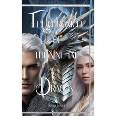 (英文圖書) Chronicle of the Nine-Tail Dragon: Mythralis Series Book 1 精裝版, Lulu.com, 英文