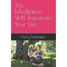 (英文圖書) This Meditation Will Transfrom Your Life 平裝版, Independently Published, 英文