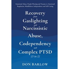 (英文圖書) Recovery from Gaslighting & Narcissistic Abuse Codependency & Complex PTSD (3 in 1): Emotion... 平裝版, Road to Tranquility, 英文