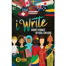 (英文圖書)I Write Short Stories by Kids for Kids Vol. 10 平裝版, Longtale Publishing Inc., 英文