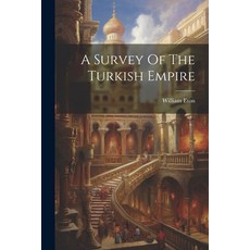 (英文圖書) A Survey Of The Turkish Empire 平裝版, Legare Street Press, 英文