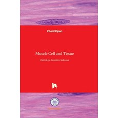 (英文圖書) Muscle Cell and Tissue 精裝版, Intechopen, 英文