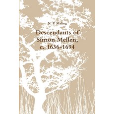 (英文圖書) Descendants of Simon Mellen c. 1636-1694 平裝版, Lulu.com, 英文