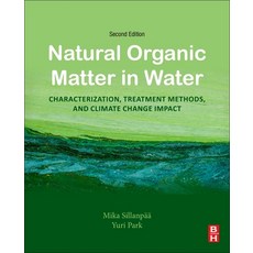 (英文圖書) Natural Organic Matter in Water: Characterization Treatment Methods and Climate Change Impact 平裝版, Butterworth-Heinemann, 英文