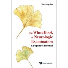 (英文圖書) The White Book of Neurologic Examination: A Beginner's Essential 平裝版, World Scientific Publishing..., 英文
