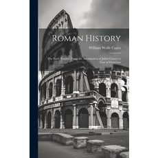 (英文圖書) Roman History: The Early Empire From the Assasination of Julius Caeser to That of Domitian 精裝版, Legare Street Press, 英文