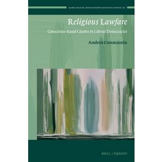 (英文圖書) Religious Lawfare: Conscience-Based Claims in Liberal Democracies 精裝版, Brill Nijhoff, 英文