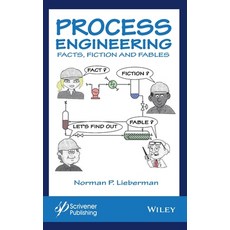 Process Engineering: Facts Fiction and Fables 精裝版, Wiley-Scrivener, 英文