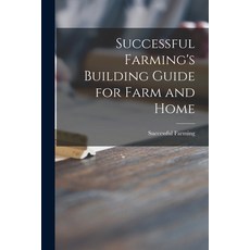 (英文圖書) Successful Farming's Building Guide for Farm and Home 平裝版, Hassell Street Press, 英文