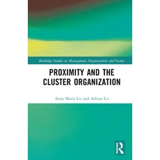 (英文圖書) Proximity and the Cluster Organization 精裝版, Routledge, 英文