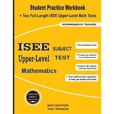 ISEE Upper-Level Subject Test Mathematics: Student Practice Workbook + Two Full-Length ISEE Upper-Le... 平裝版, Math Notion, 英文