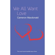 (英文圖書) We All Want Love 平裝版, Colourcloud Publishing, 英文