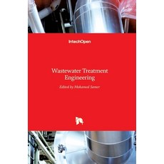 (英文圖書) Wastewater Treatment Engineering 精裝版, Intechopen, 英文