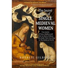 (英文圖書) The Secret Lives of Single Medieval Women: True Stories of Nuns Maidens and No... 平裝版, Mango, 英文