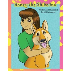 (英文圖書)Honey the Shiba Inu 平裝版, Authorhouse, 英文