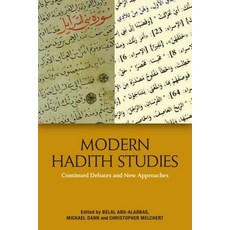 Modern Hadith Studies: Continuing Debates and New Approaches 精裝版, Edinburgh University Press, 英文