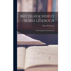 (英文圖書) Mittelhochdeutsches Lesebuch: Mit Grammatik Und Wörterbuch 精裝版, Hassell Street Press, 英文