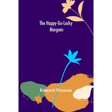 (英文圖書) The Happy-go-lucky Morgans 平裝版, Alpha Edition, 英文
