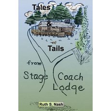 (英文圖書)Tales and Tails from Stage Coach Lodge 平裝版, 1st Book Library, 英文
