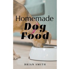 (英文圖書) Homemade Dog Food 平裝版, Smmithe, 英文