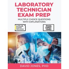 (英文圖書) Laboratory Technician Certification Exam Prep 平裝版, Independently Published, 英文