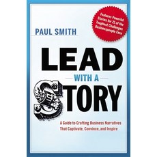 (英文圖書) Lead with a Story: A Guide to Crafting Business Narratives That Captivate Convince and Inspire 平裝版, Amacom, 英文