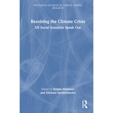 (英文圖書) Resolving the Climate Crisis: US Social Scientists Speak Out 精裝版, Routledge, 英文