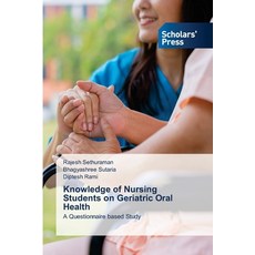 (英文圖書) Knowledge of Nursing Students on Geriatric Oral Health 平裝版, Scholars' Press, 英文