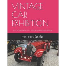 (英文圖書) Vintage Car Exhibition: With Pictures Taken at the "Technik Museum Speyer" Germany 平裝版, Independently Published, 英文